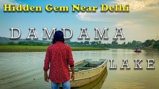 Damdama Lake Gurgaon | Hidden Gem Near Delhi | Places to visit in Delhi | Damdama Lake