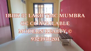 1BHK 37 LAKH PARADISE HEIGHT TANWAR NAGAR MUMBRA TMC WITH OC 93239950201 / 9372043112