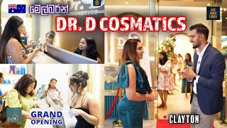 Grand opening of Dr D Cosmetics at M-City, Melbourne