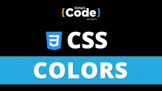 CSS Color Tutorial | Colors In CSS | CSS Explained | CSS Tutorial for Beginners | Simplicode