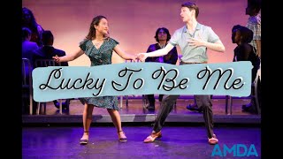 Lucky To Be Me - AMDA Showcase 2019