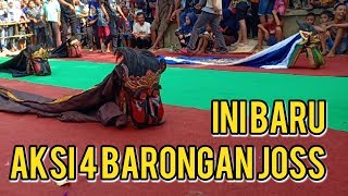 ini baru aksi 4 barongan paling jos