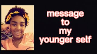 Video Diary Message To My Younger Self