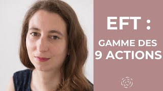 EFT : la GAMME DES 9 ACTIONS 🌟