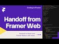 Handing off to Framer Motion | Episode 6 - Coding in Framer