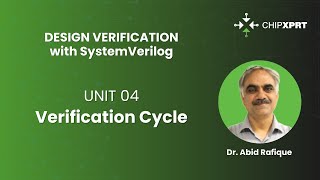 DV -  SystemVerilog Unit 6 : Verification Cycle