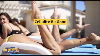 Cellulite Be Gone