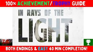 In Rays of the Light - 100% Achievement/Trophy Guide W/ Full Walkthrough \u0026 BOTH Endings EASY!