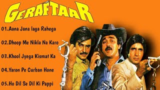 "GERAFTAAR" Movie's All Songs/Amitabh Bachchan/Kamal Hossen/Rajnikant/HINDISONGS