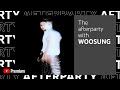 The afterparty with WOOSUNG