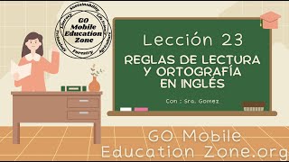 Lección 23 Reglas de Lectura y Ortografía en Inglés