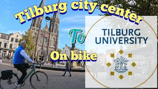 🚴 Cycling in Tilburg, Netherlands ! From City Center to Tilburg University 🇳🇱✨