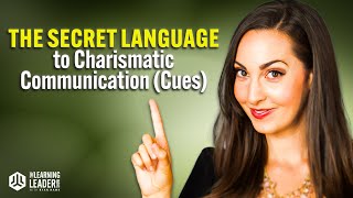 Vanessa Van Edwards - The Secret Language To Charismatic Communication (Cues)