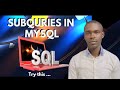 Subqueries in MySQL | Real SQL Examples |#4k