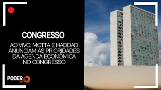 Ao vivo: Motta e Haddad anunciam as prioridades da agenda econômica no Congresso