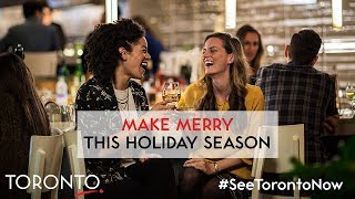 Celebrate the Holidays in Toronto | Holiday Series | Tourism Toronto