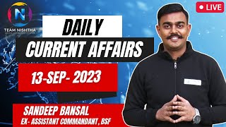 13th September 2023 Current Affairs| For Competitive exam |CDS 2023 #capfac2023 #cds2023 #afcat2023
