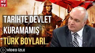 Tarihte Devlet Kuramamış Türk Boyları