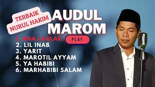 AUDUL MAROM | THE BEST NURUL HAKIM