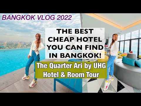 BEST CHEAP HOTEL IN BANGKOK 2022: THE QUARTERLY ARI BY UHG HOTEL & ROOM TOUR!