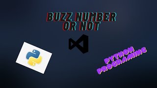 Python program to check whether a user given number is buzz or not |PYTHON PROGRMING|