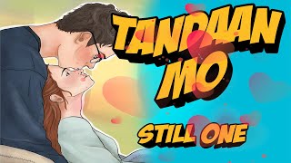 Tandaan Mo - Still One (Lyrics)