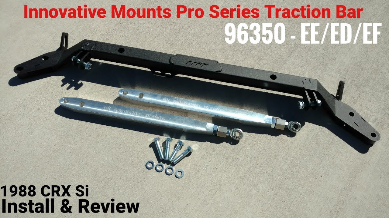 Innovative Pro Series Traction Bar Review & Install On The CRX (88-91 ...