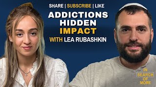 Navigating Addiction’s Impact on Marriage and Spirituality w/ Lea Rubashkin (Part 1 of 2)