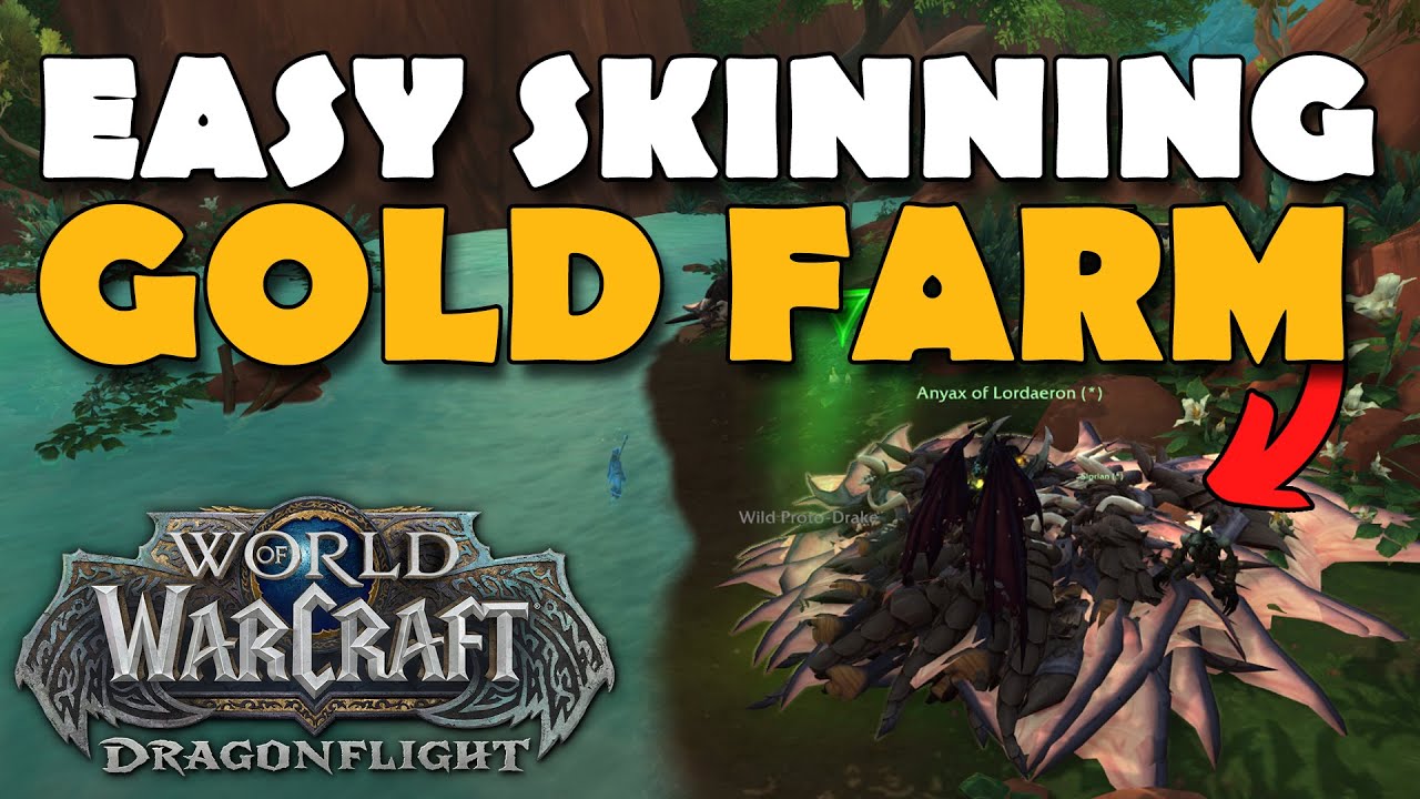 Easy Hyperspawn Skinning Gold Farm Dragonflight Youtube
