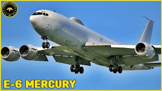 Meet the E-6 Mercury: America's Airborne Nuclear Command Hub | US Military Summary