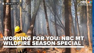 Working For You: NBC Montana Wildfire Season Special