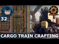 CARGO TRAIN CRAFTING -  Step 32: Factorio Megabase (Step-By-Step)