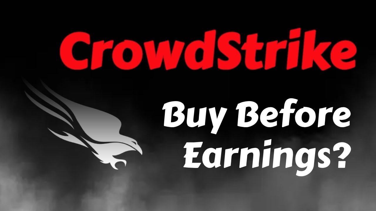 CrowdStrike Stock Analysis | Should You Buy Before Earnings? CRWD Long ...