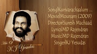 Kurivarachaalum | കുറി വരച്ചാലും | Yesudas Hits | Malayalam Lyrics | Mounam 2009