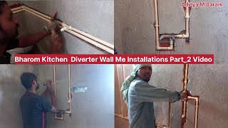 Bharom Kitchen Diverter Wall Me installation Part_2 Video Plumber Wiring 2025