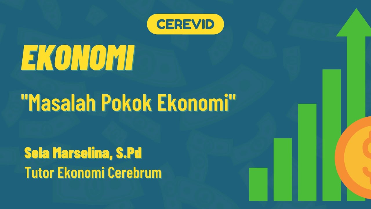 Belajar Mudah UTBK | Ekonomi : Masalah Ekonomi Dan Sistem Ekonomi ...