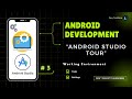 Android Studio Tour - 03 - Android Studio Environment | Android Development Tutorial for Beginners