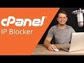 cPanel beginner tutorial 8 - How to block IP addresses