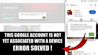 How to Fix This Google Account is Not Yet Associated With a Device Error | Latest 2024
