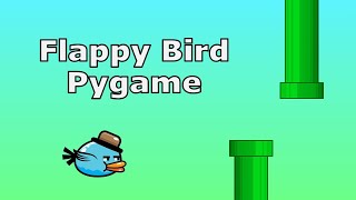 Flappy Bird ( RaPyBird ) - A pygame tutorial - Python