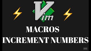 Increment numbers and python dictionary dictionary using VIM macros