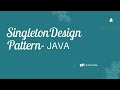 What is Singleton Design pattern in Java