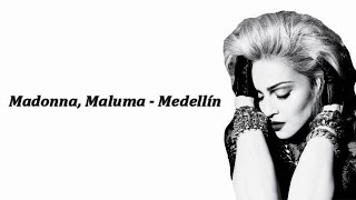Medellin - Madonna, Maluma | Lyrics |
