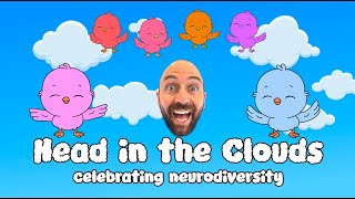 Head in the Clouds | family music video | celebrating neurodiversity 💙🌥️