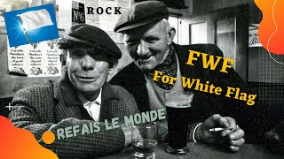 FWF - Refais le Monde - Rock Alternatif Indépendant Francais - La Vie des Pilier