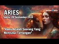 Aries ♈  Kamu Adalah Seorang Yang Menyukai Tantangan - Zodiak Aries Hari Ini 28 September 2024