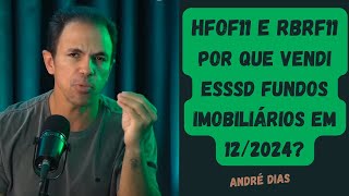 HFOF11 e RBRF11 – Por que vendi esses FII's em 12/2024