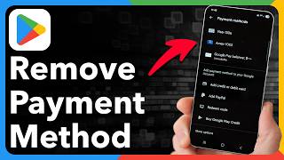 How To Remove Payment Method From Google Play Store