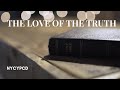 The Love of the Truth