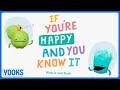 If You're Happy and You Know It! | Sing Along Song For Kids | Vooks Narrated Storybooks